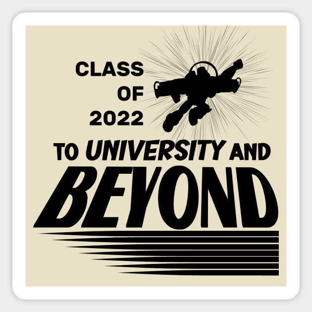 Class of 2022 To University and Beyond Sticker by Smagnaferous